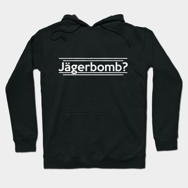 Jagerbomb Hoodie by RAADesigns